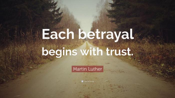 Betrayal betray quotefancy luther betrayed betraying democrats embrace state baldwin ourselves manipulation fabiusmaximus